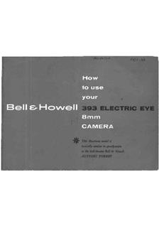 Bell and Howell 393 E manual. Camera Instructions.